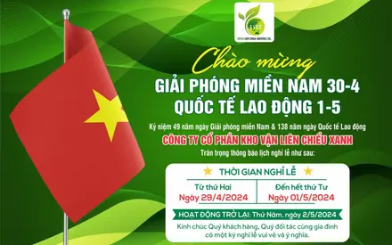 Thông báo nghỉ lễ 30-4 và 1-5 của Công ty cổ phần kho vận Liên Chiểu Xanh